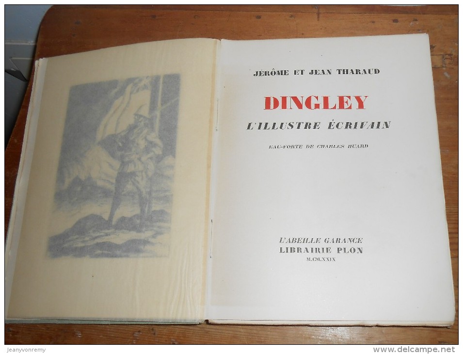 Dingley. L'illustre écrivain. Par Jérôme Et Jean Tharaud. 1929. Edition Originale. - 1901-1940