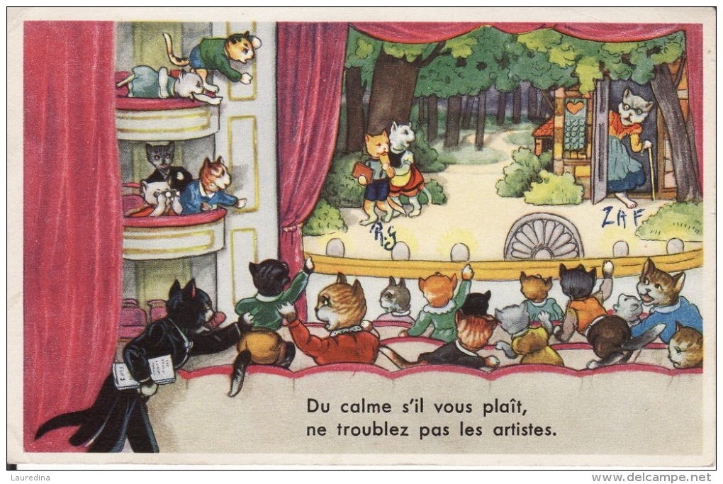 CP  ANIMAUX HABILLES - CHATS - AU THEATRE - DU CALME S´IL VOUS PLAIT, NE TROUBLEZ PAS LES ARTISTES - ECRITE EN 1954 - Animaux Habillés