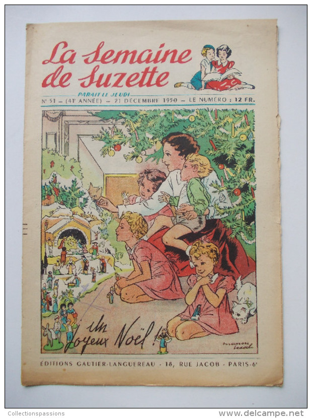 - LA SEMAINE DE SUZETTE - N° 51. (41è Année) - 21 Décembre 1950 - - La Semaine De Suzette