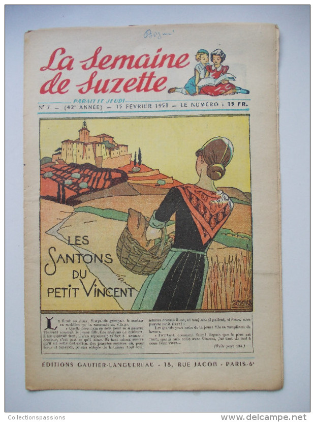 - LA SEMAINE DE SUZETTE - N° 7. (42è Année) - 15 Février 1951 - - La Semaine De Suzette