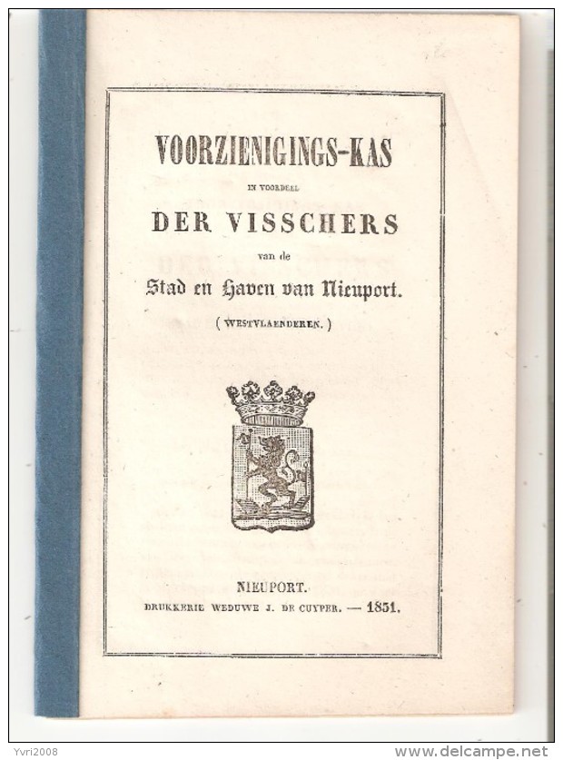 1851 -VOORZIENIGINGS-KAS  DER VISSCHERS Van De Stad En Haven Van NIEUPORT 1851 16p. - Pêche