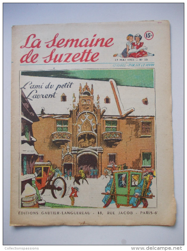 - LA SEMAINE DE SUZETTE - N° 20. (42è Année) - 17 Mai 1951 - - La Semaine De Suzette