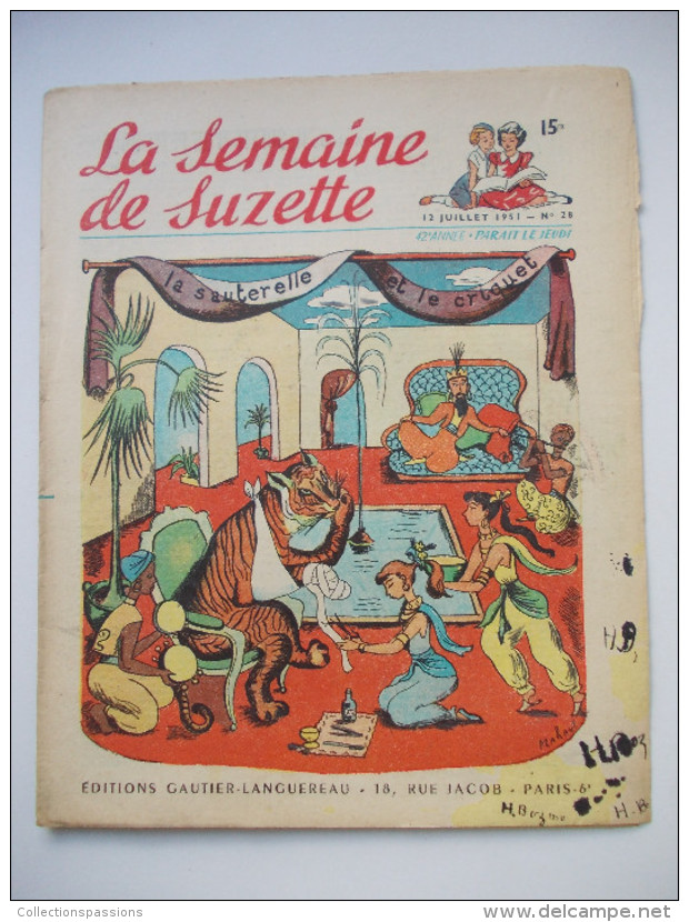 - LA SEMAINE DE SUZETTE - N° 28. (42è Année) - 12 Juillet 1951 - - La Semaine De Suzette