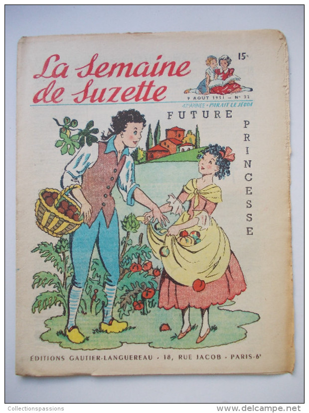 - LA SEMAINE DE SUZETTE - N° 32. (42è Année) - 9 Août 1951 - - La Semaine De Suzette