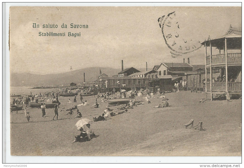 Italie - Italia - Italy - Liguria - Savona Un Saluto Stabilimenti Bagni 1922 - Savona