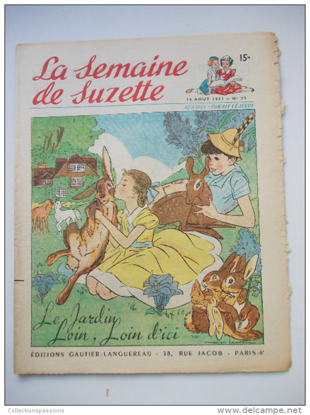 - LA SEMAINE DE SUZETTE - N° 33. (42è Année) - 16 Août 1951 - - La Semaine De Suzette