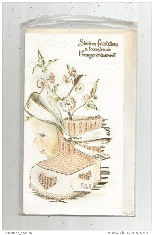 Carte De Voeux  Et Son Enveloppe , Enballage D´origine , Sincéres Félicitations ... , Frais Fr : 1.55€ - Naissance
