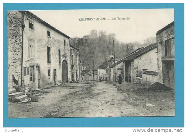 CPA Les Tanneries CHAUMONT 52 - Chaumont