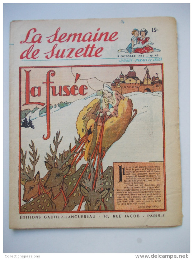 - LA SEMAINE DE SUZETTE - N° 40. (42è Année) - 4 Octobre 1951 - - La Semaine De Suzette