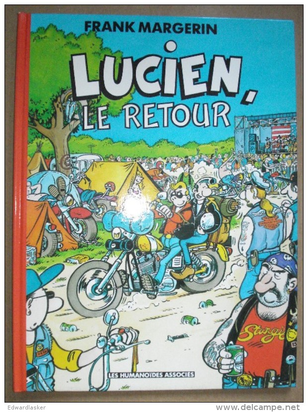 LUCIEN : Le Retour //Frank Margerin - Humanoïdes Associés - EO Avril 1993 - Lucien