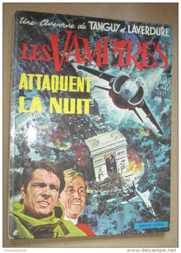 TANGUY Et LAVERDURE 15 : Les Vampires Attaquent La Nuit - EO Dargaud 1971 - Défectueux - Voir Descriptif - Tanguy Et Laverdure