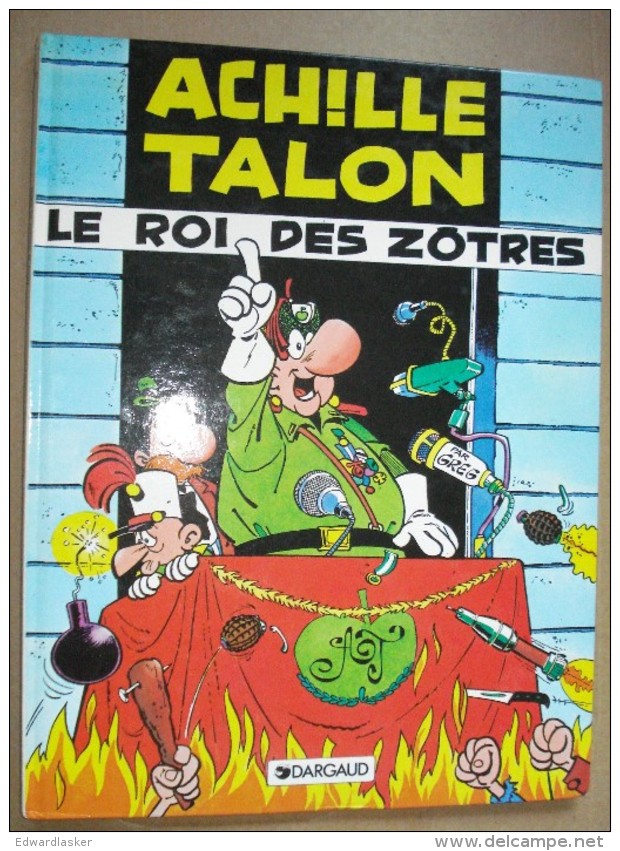 ACHILLE TALON 17 : Le Roi Des Zôtres //GREG - Réimpression Dargaud 1994 - Bon état - Achille Talon