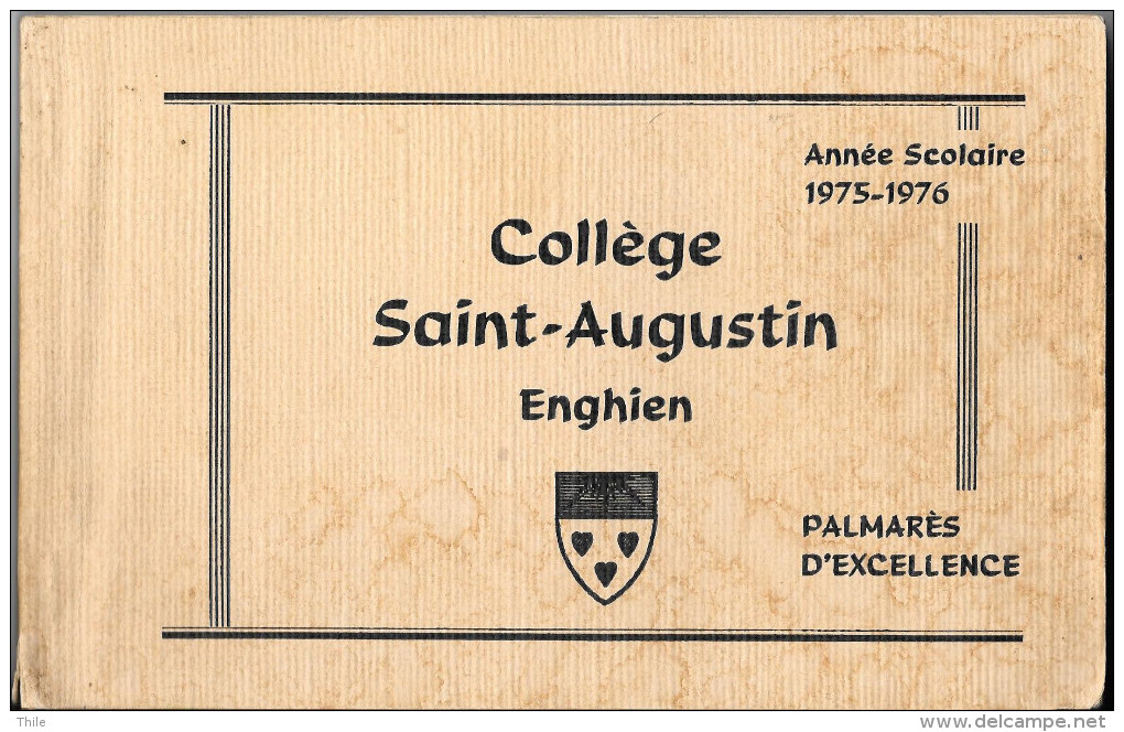 ENGHIEN - Collège Saint-Augustin - Palmarès D'excellence - Année Scolaire 1975-1976 - Diploma & School Reports