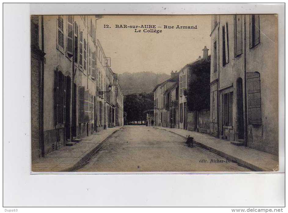 BAR SUR AUBE - Rue Armand - Le Collège - Très Bon état - Bar-sur-Aube