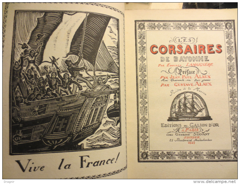 Les Corsaires De Bayonne - Livre - Par Edouard Lamaignère - Préface Par Jean Alaux Avec 46 Bois Gravés - Numéroté - - Bateau