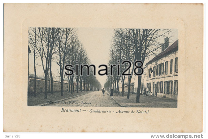 BEAUMONT- GENDARMERIE - AVENUE DE NOINTEL (GENDARME) - Nointel