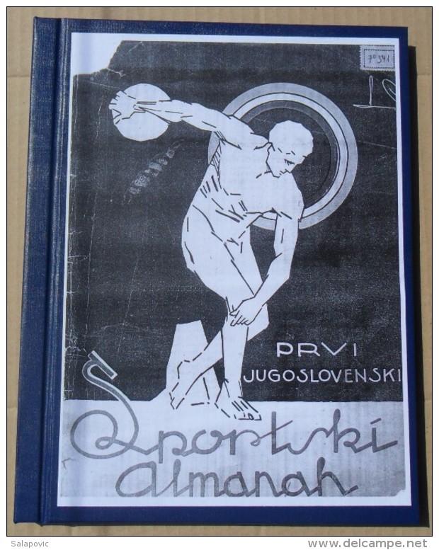 PRVI JUGOSLOVENSKI SPORTSKI ALMANAH, [The First Yugoslav Sports Almanac] (Belgrade: Jovan K. Nikolic, 1930) RRARE - Langues Slaves