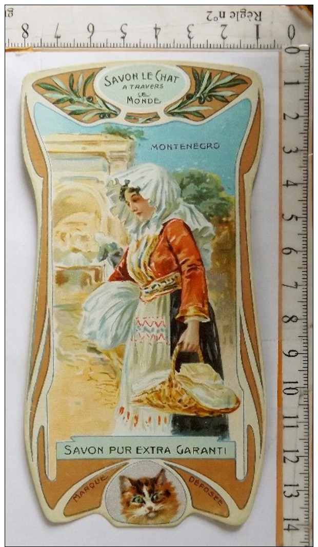 Chromo Calendrier 1905 /  SAVON LE CHAT à Travers Le Monde / Montenegro / Balkans / Femme Lingère / Style Art Nouveau - Autres & Non Classés