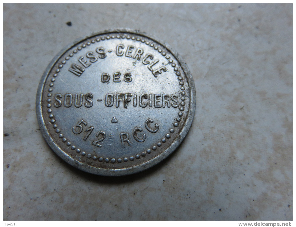 Jeton En Aluminium MESS CERCLE Des Sous-Officiers 512ème RCC - 1914-18