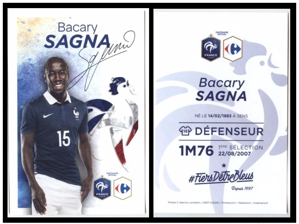 CP - FOOTBALL BACARY SAGNA N°15 Equipe De France FFF 2016 - Exclusivité Carrefour Partenaire Officiel - Voetbal