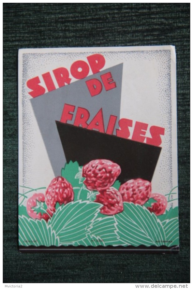 ETIQUETTE " SIROP DE FRAISE  ". - Other & Unclassified