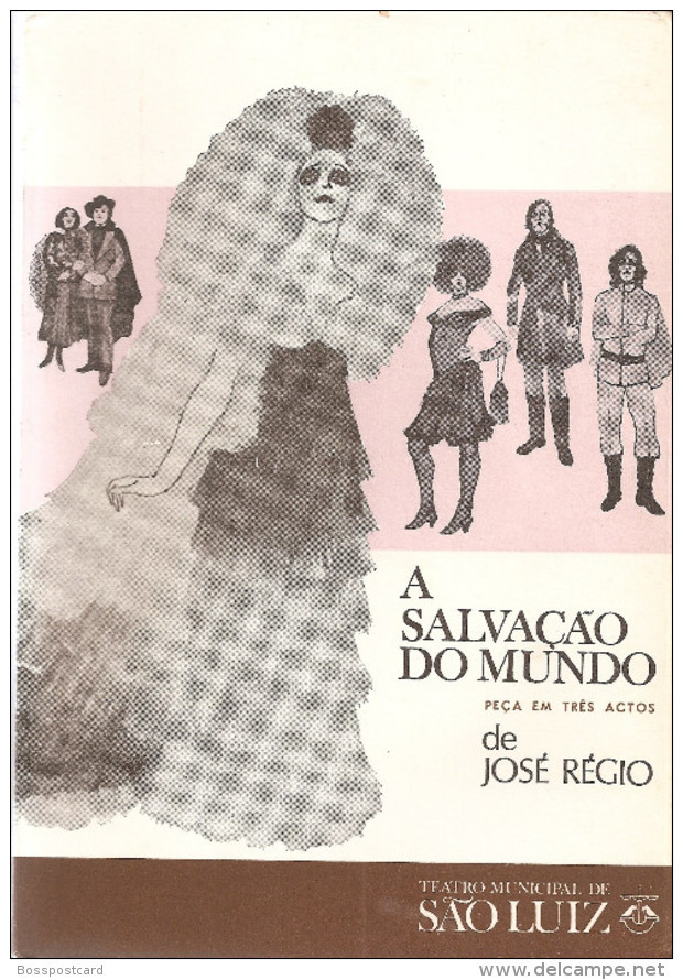 Teatro - José Régio - A Salvação Do Mundo - Portalegre - Vila Do Conde - Lisboa - Theatre