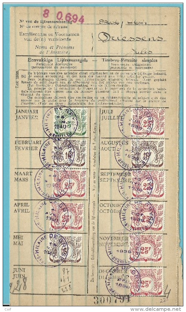 Dokument Met Zegels LIJFRENTEZEGEL / Timbres De Retraite Met Privestempel DE GRYSE BRUXELLES 1939-40 - Documenten