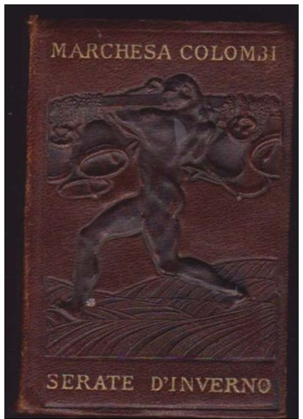 MARCHESA COLOMBI SERATE D'INVERNO -1920 Breviari Intellettuali N° 57 - Libros Antiguos Y De Colección