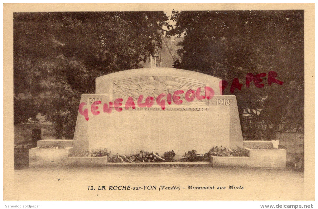 85 - LA ROCHE SUR YON - MONUMENT AUX MORTS - La Roche Sur Yon