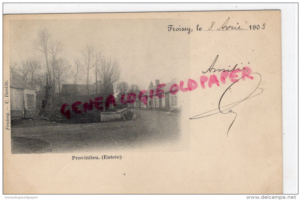 60 - FROISSY - PROVINLIEU ENTREE - 1903 - ECRITE A  JEAN TEILLIET ST SAINT JUNIEN- PARIS - Froissy