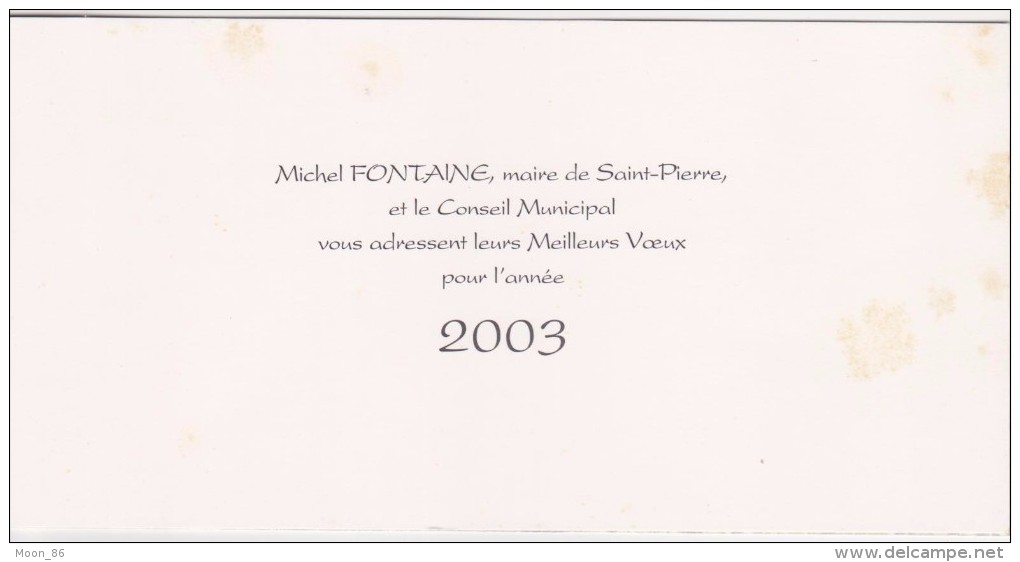 974 - ILE DE LA REUNION   - SAINT PIERRE -  Carte De Vœux Du Maire 2003 - Saint Pierre