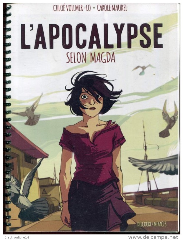 Cahiers D'epreuve Spiralee Hors Commerce  De La Bd De Lo & Maurel L'apocalypse Selon Magda Delcourt - Autres & Non Classés