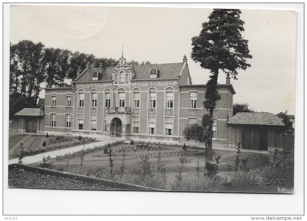 Berlaar Katholieke Schoolkolonies (FOTO Maurice Berlaar Afgestempeld En Geschreven) - Berlaar