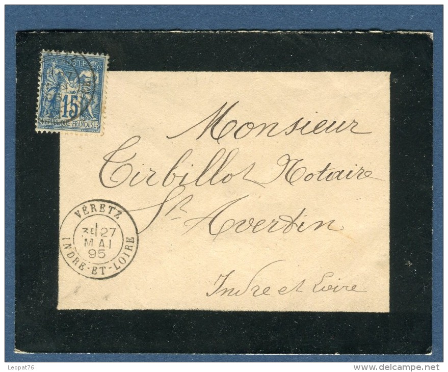 France- Enveloppe De Véretz Pour St Avertin  En 1895   à Voir 2 Scans   Réf. 895 - 1877-1920: Période Semi Moderne