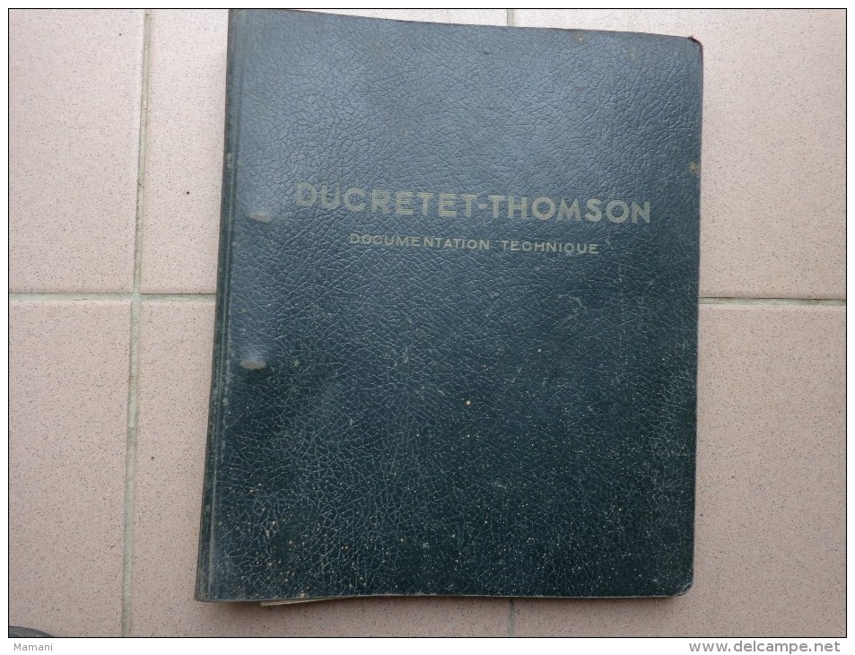 Document Technique DUCRETET THOMSON .- - Literatur & Schaltpläne