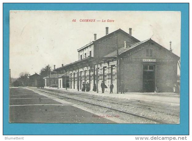 CPA 46 - Chemin De Fer La Gare CARMAUX 81 - Carmaux