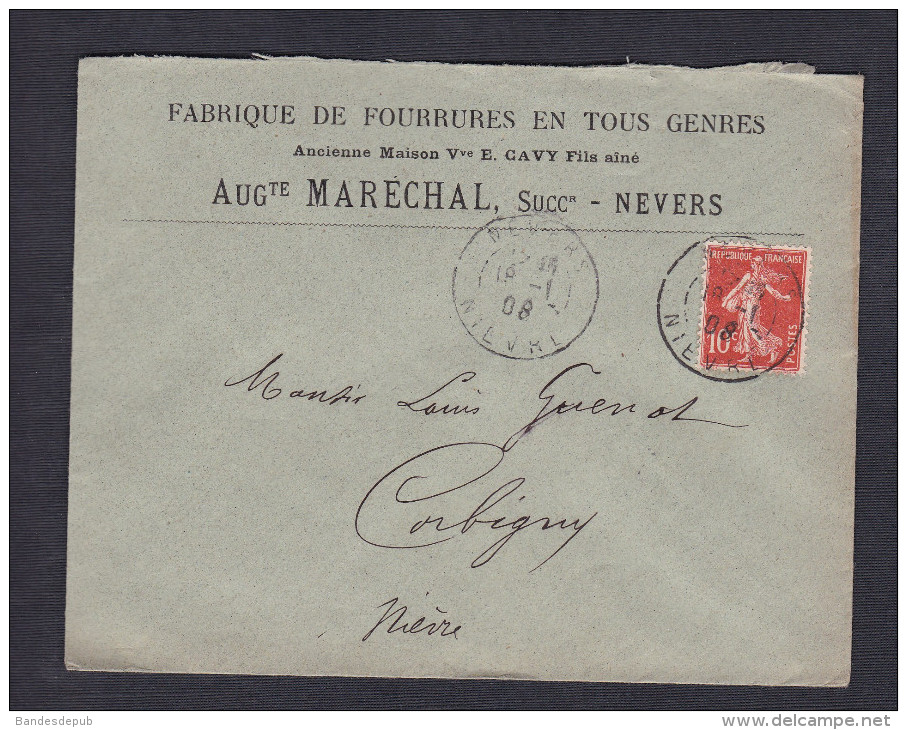 Marcophilie Cad Nevers Semeuse 10c  Lettre Fabrique De Fourrures Ancienne Maison Cavy Auguste Marechal Successeur - 1877-1920: Période Semi Moderne