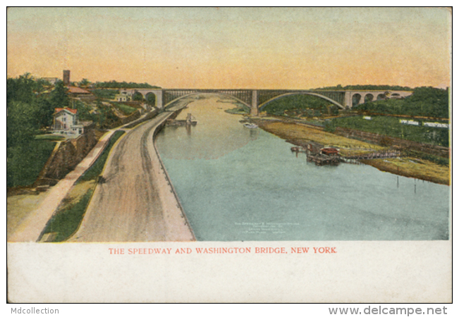US NEW YORK CITY / The Speedway And Washington Bridge / CARTE COULEUR - Ellis Island