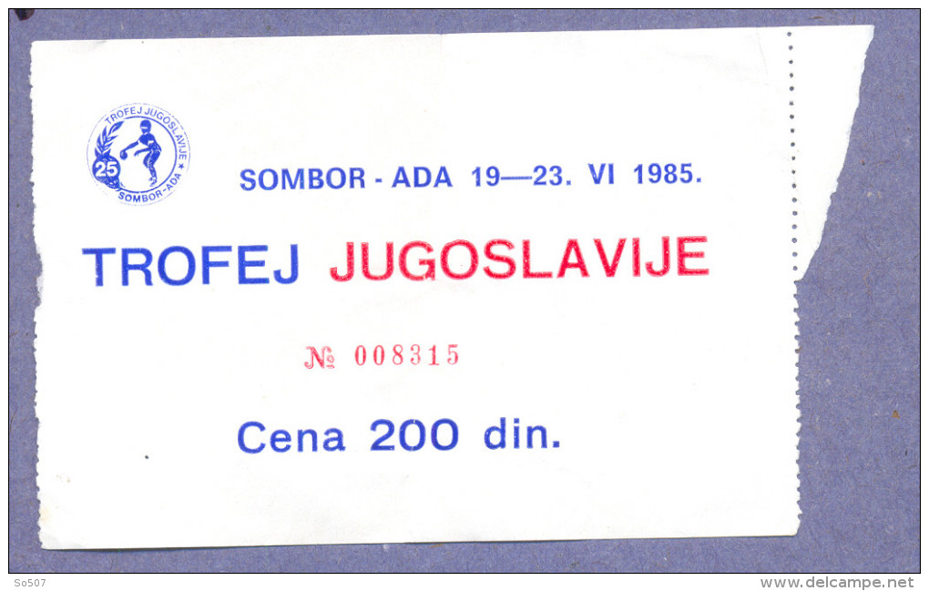 X2- Ticket, Sport, Handball Match, Trophy Of Yugoslavia, Sombor Vs Ada 1985. - Palla A Mano