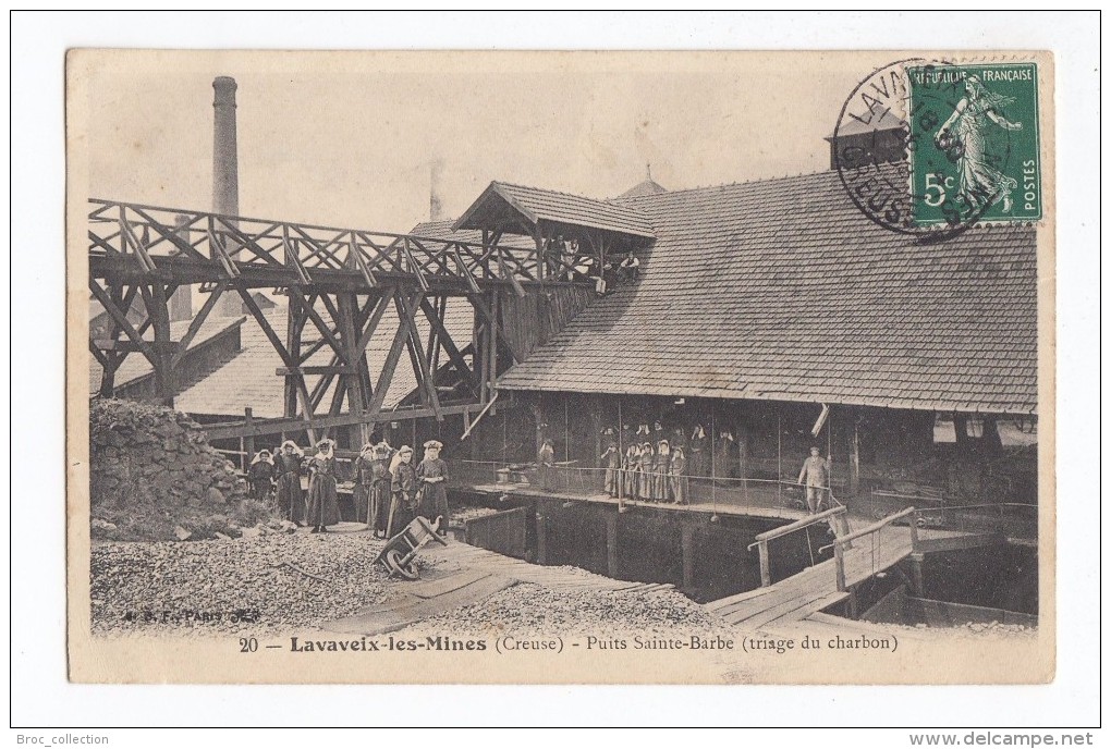 Lavaveix-les-Mines, Puits Sainte-Barbe (triage Du Charbon), 1908, éd. B. F. N° 20 - Autres & Non Classés