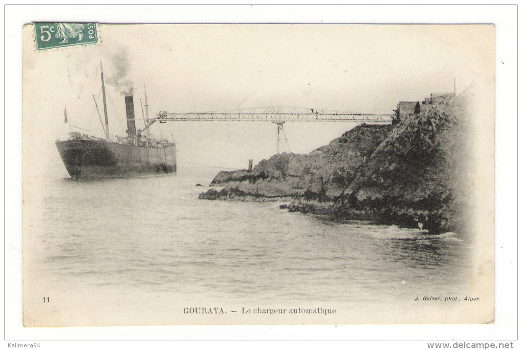 ALGERIE  /  GOURAYA  /  LE  CHARGEUR  AUTOMATIQUE  ( Cargo-paquebot ) /  Edit.  J. GEISER  N° 11  ( BM = Boite Mobile ) - Other & Unclassified