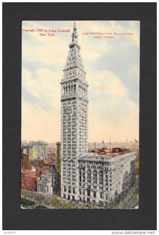 NEW YORK - METROPOLITAN BUILDING - PUBLISHED BY THE UNION NEWS - Autres Monuments, édifices