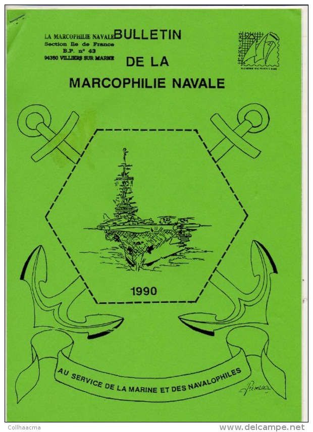 Bulletin De La Marcophilie Navale De 1990 Reproductions De Très Nombreux Cachets 20 Pages Documentées Et Illustrées - Französisch (ab 1941)