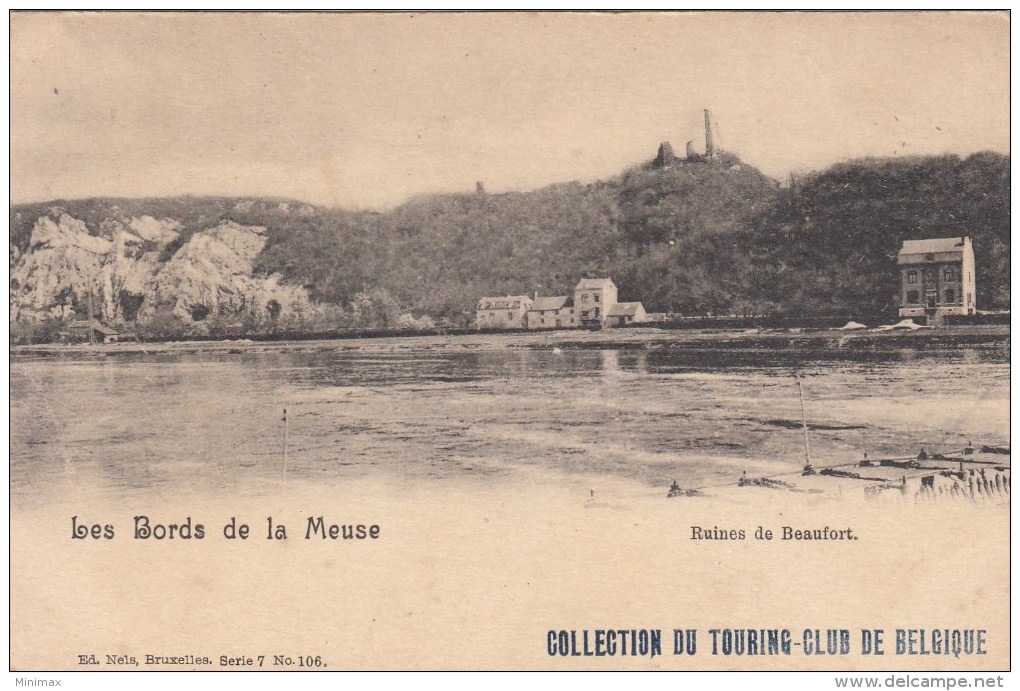 Les Bords De La Meuse - Ruines De Beaufort - Nels Série 7, N° 106 - Huy