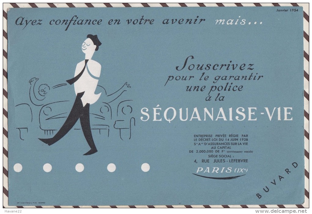 191 BUVARD ASSURANCES Lot De 2 Pieces SEQUANAISE CAPITALISATION VIE     21  X 14 CM - Banque & Assurance