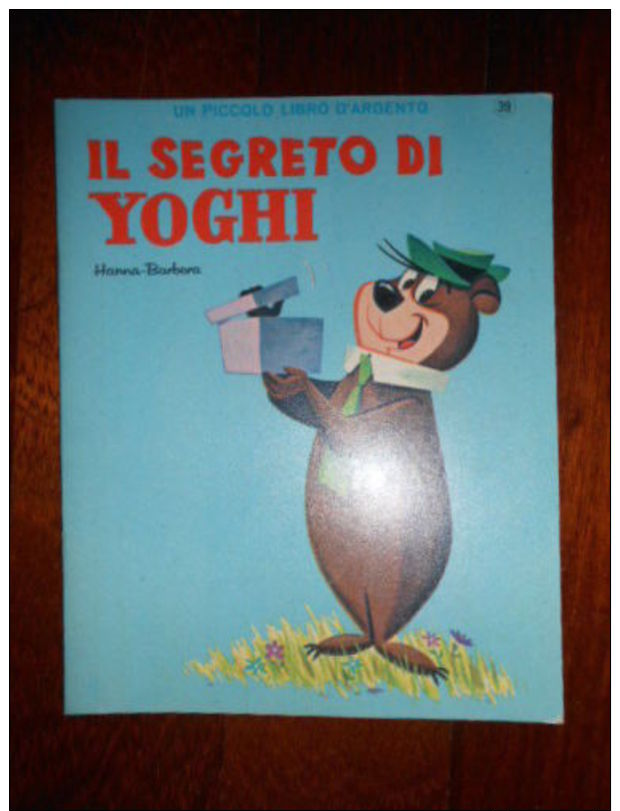 RARO 1966 IL SEGRETO DI YOGHI MONDADORI ILLUSTRATO LIBRO D'ARGENTO - Niños Y Adolescentes