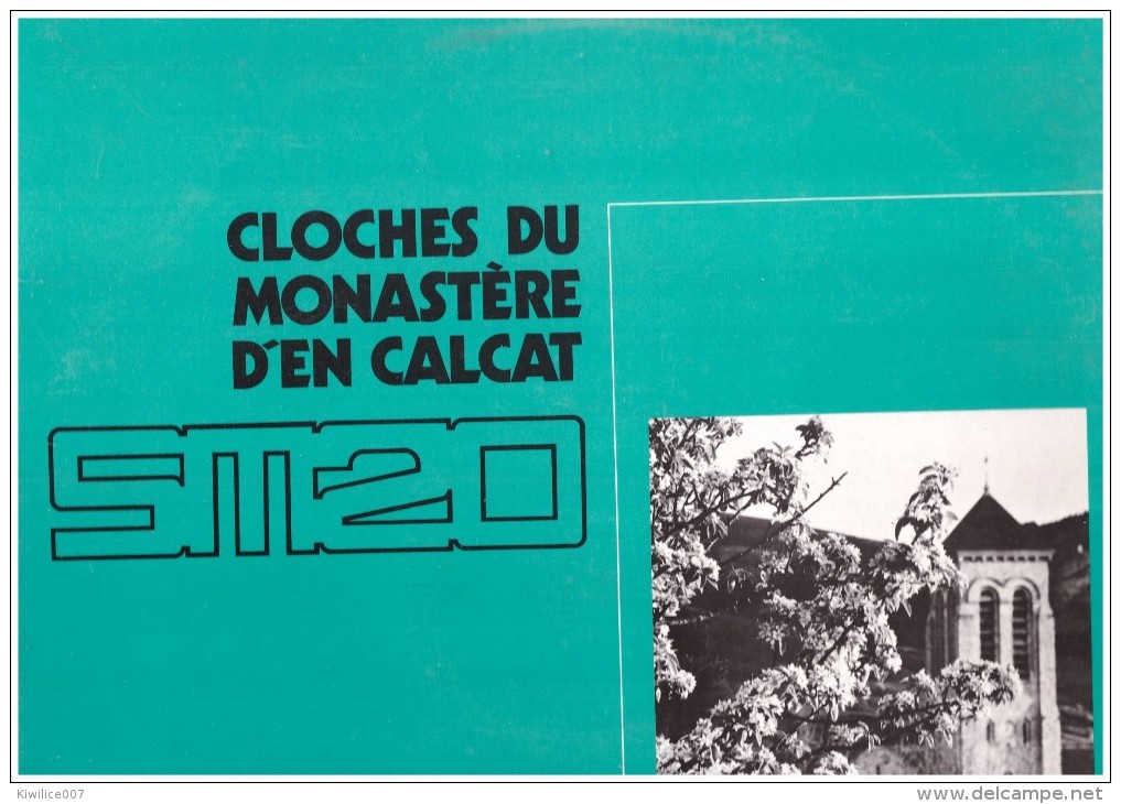 Cloches Du Monastere D En Calcat Cloche Et De Ligugé Et Saint Wandrille Vinyle  33t - Andere & Zonder Classificatie