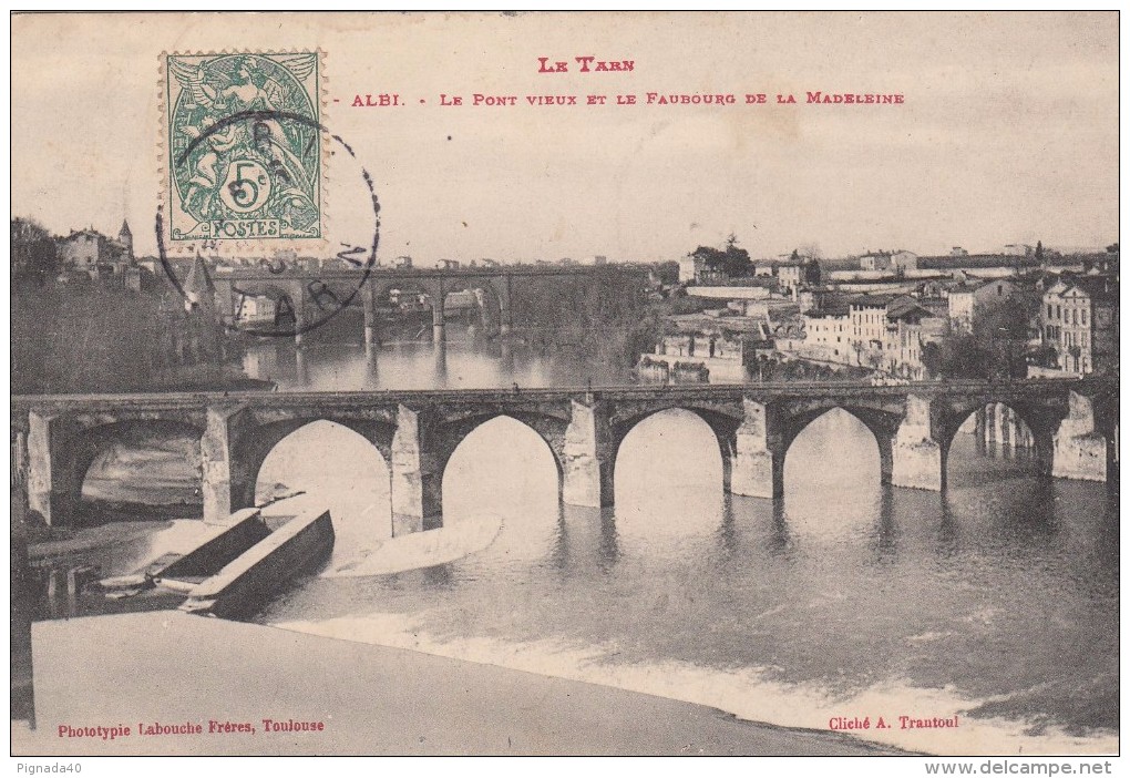 Cp , 81 , ALBI , Le Pont Vieux  Et Le Faubourg De La Madeleine - Albi