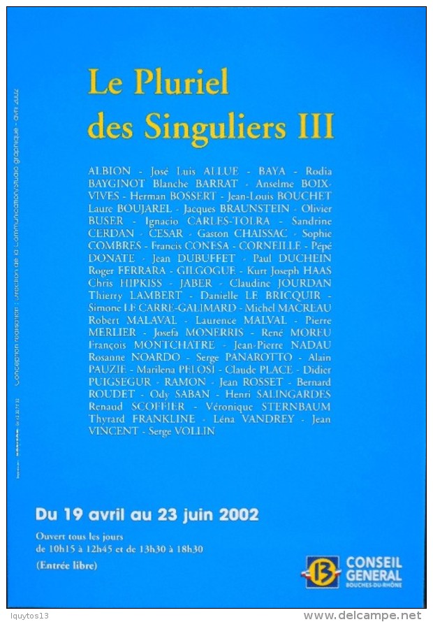 C.P. M. - Pub. Pour Le Pluriel Des Singuliers III Exposition 2002- En Très Bon Etat - - Pubblicitari