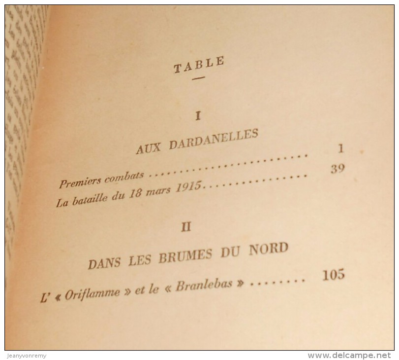 Des Dardanelles Aux Brumes Du Nord. Marins à La Bataille. Paul Chack.1937. - Histoire